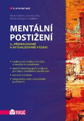 Mentální postižení - kolektiv autorů,Martin Lečbych,Jan Michalík,Milan Valenta - Pedagogika Mentální postižení