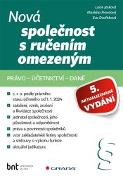Nová společnost s ručením omezeným - 5. aktualizované vydání - Lucie Josková,Markéta Pravdová,Eva Dvořáková - Právnické slovníky Nová společnost s ručením omezeným - 5. aktualizované vydání