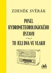 Posel hydrometeorologického ústavu - Zdeněk Svěrák - Český humor a satira Posel hydrometeorologického ústavu