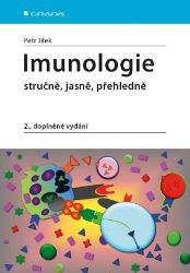 Imunologie - Petr Jílek - Medicína a lékařství Imunologie