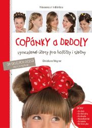 Copánky a drdoly - Christiane Wegner - Populárně naučná literatura pro děti Copánky a drdoly