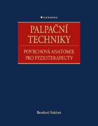 Palpační techniky Palpační techniky