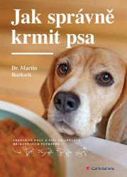 Jak správně krmit psa - Martin Bucksch - Psi Jak správně krmit psa