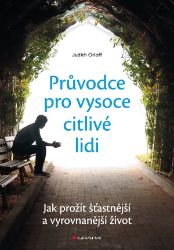 Průvodce pro vysoce citlivé lidi Průvodce pro vysoce citlivé lidi