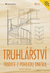 Truhlářství - František Buben - Řemesla Truhlářství