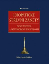 Idiopatické střevní záněty Idiopatické střevní záněty