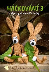 Háčkování 3 - Lenka Bednářová - Hobby Háčkování 3