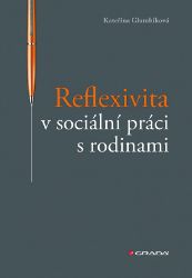 Reflexivita v sociální práci s rodinami