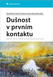Dušnost v prvním kontaktu - David Peřan,Marcel Nesvadba - Zdraví, hubnutí a sport Dušnost v prvním kontaktu