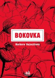 Bokovka - Barbora Vajsejtlová - Česká a slovenská beletrie Bokovka