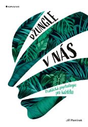 Džungle v nás - Jiří Plamínek - Komunikace, řeč těla Džungle v nás