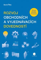 Rozvoj obchodních a vyjednávacích dovedností Rozvoj obchodních a vyjednávacích dovedností
