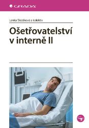 Ošetřovatelství v interně II Ošetřovatelství v interně II