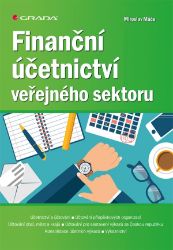 Finanční účetnictví veřejného sektoru Finanční účetnictví veřejného sektoru