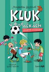 Kluk v kopačkách - Největší fotbalista