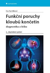 Funkční poruchy kloubů končetin - Eva Rychlíková - Zdraví, hubnutí a sport Funkční poruchy kloubů končetin