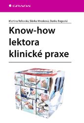 Know-how lektora klinické praxe Know-how lektora klinické praxe