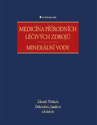 Medicína přírodních léčivých zdrojů - kolektiv autorů,Dobroslava Jandová,Zdeněk Třískala - Zdraví, hubnutí a sport Medicína přírodních léčivých zdrojů