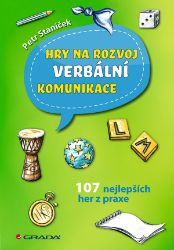 Hry na rozvoj verbální komunikace - Péče o dítě Hry na rozvoj verbální komunikace