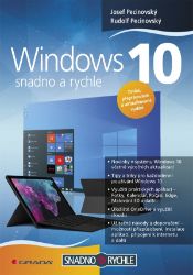 Windows 10 - Snadno a rychle - Josef Pecinovský,Rudolf Pecinovský - Počítače a internet Windows 10