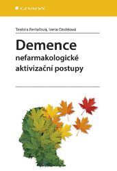 Demence - Iveta Ondriová,Terézia Fertaľová - Zdraví, hubnutí a sport Demence