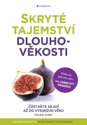 Skryté tajemství dlouhověkosti - Zůstaňte mladí až do vysokého věku Skryté tajemství dlouhověkosti - Zůstaňte mladí až do vysokého věku