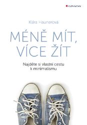 Méně mít, více žít Méně mít, více žít