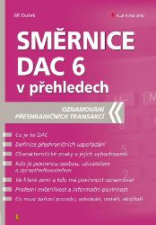 Směrnice DAC 6 v přehledech - Oznamování přeshraničních transakcí