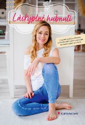 Láskyplné hubnutí - Zuzana Douchová - Diety a plány Láskyplné hubnutí