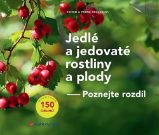 Jedlé a jedovaté rostliny a plody - Frank Hecker,Katrin Hecker - Botanika Jedlé a jedovaté rostliny a plody