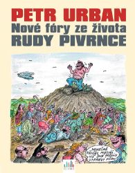 Petr Urban - Nové fóry ze života Rudy Pivrnce Petr Urban - Nové fóry ze života Rudy Pivrnce
