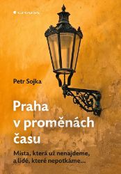 Praha v proměnách času Praha v proměnách času