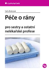 Péče o rány Péče o rány
