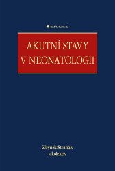 Akutní stavy v neonatologii Akutní stavy v neonatologii