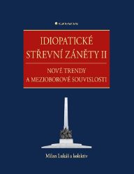 Idiopatické střevní záněty II Idiopatické střevní záněty II