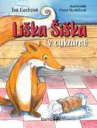 Liška Šiška v cukrárně Liška Šiška v cukrárně