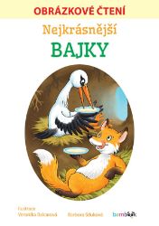 Nejkrásnější bajky - Obrázkové čtení - Barbora Stluková,Veronika Balcarová - Knihy pro první čtení Nejkrásnější bajky - Obrázkové čtení