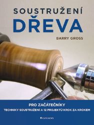 Soustružení dřeva Soustružení dřeva