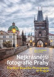 Nejkrásnější fotografie Prahy Nejkrásnější fotografie Prahy