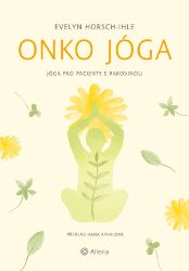 Onko jóga - Evelyn Horsch-Ihle - Psychologie Onko jóga