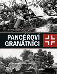 Pancéřoví granátníci - Thomas Anderson - Druhá světová válka Pancéřoví granátníci