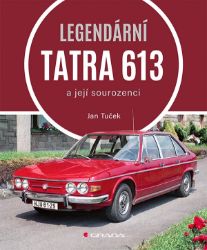 Legendární Tatra 613 Legendární Tatra 613
