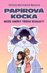 Papírová kočka - Simona Racková,Petr Kopl - Knihy pro dívky Papírová kočka
