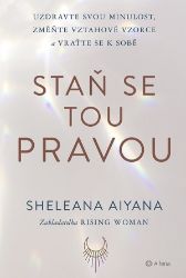 Staň se tou pravou