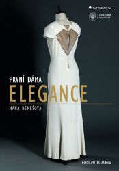 První dáma elegance - Miroslava Burianová - Literatura faktu První dáma elegance