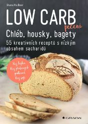 Low Carb pečení - Chléb, housky, bagety Low Carb pečení - Chléb, housky, bagety