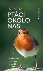 Ptáci okolo nás - Do kapsy - Volker Dierschke - Ptáci Ptáci okolo nás