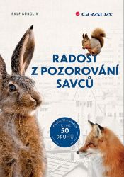Radost z pozorování savců - Ralf Bürglin - Encyklopedie zvířat pro děti Radost z pozorování savců