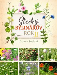Štědrý bylinářův rok II - Zuzana Švédová - Zdraví, hubnutí a sport Štědrý bylinářův rok II