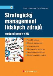 Strategický management lidských zdrojů Strategický management lidských zdrojů
